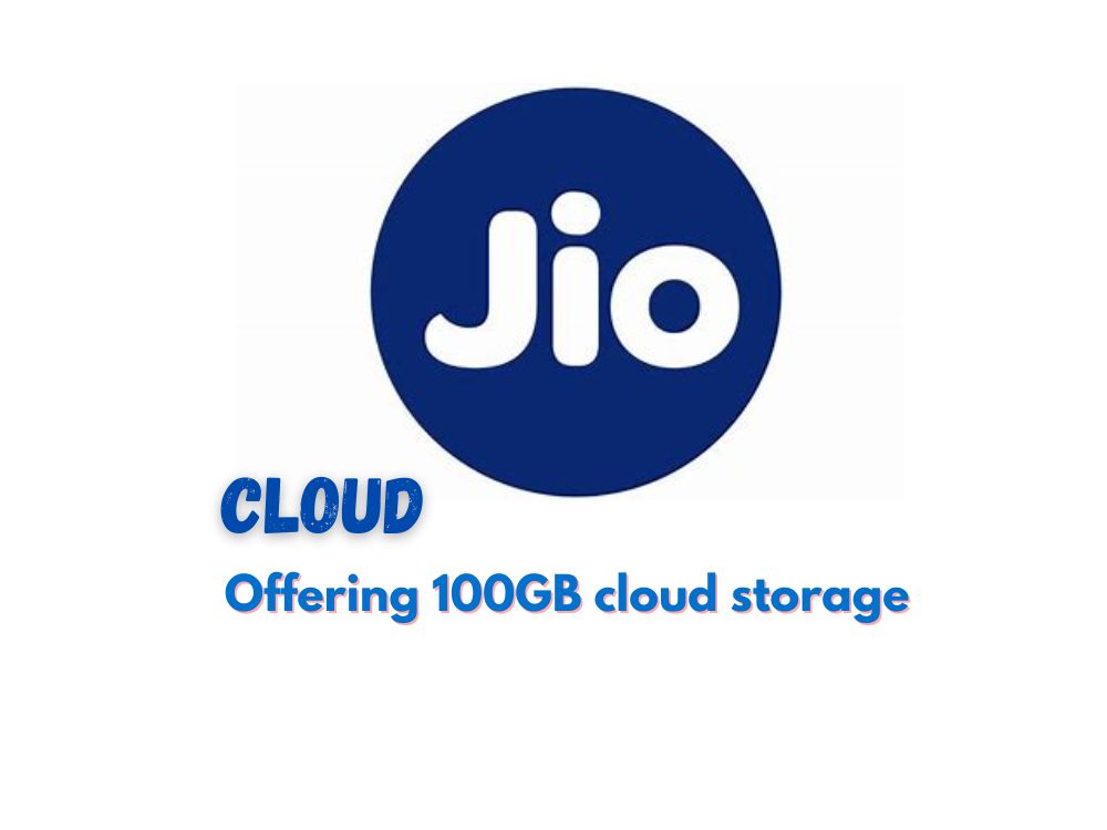 Jio to Offer 100GB Free Cloud Storage