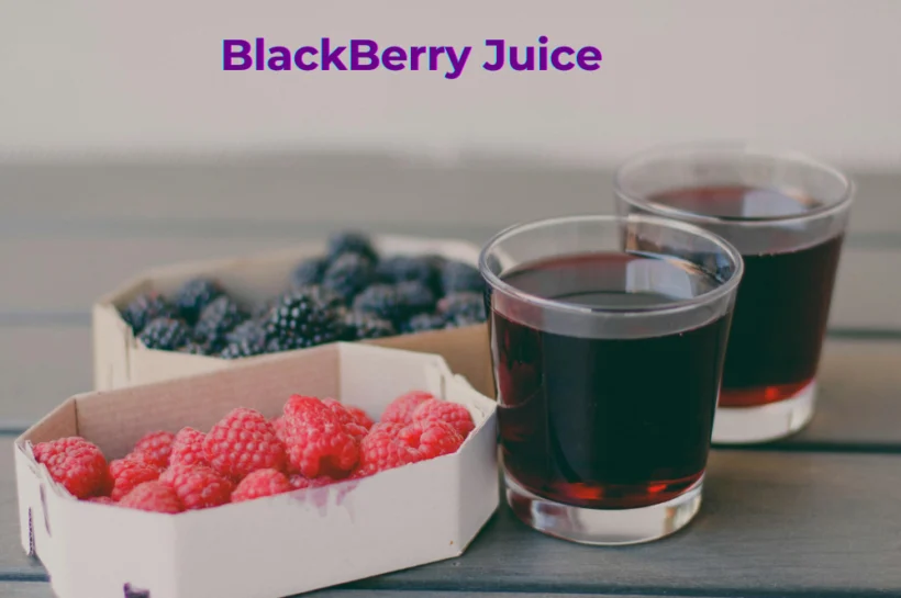 The Health Benefits of BlackBerry Juice